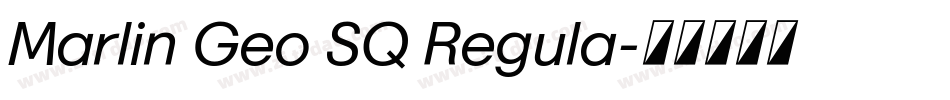 Marlin Geo SQ Regula字体转换